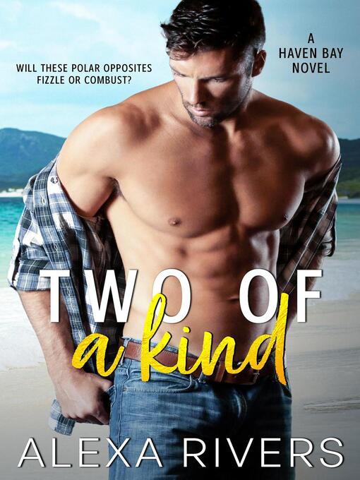 Title details for Two of a Kind by Alexa Rivers - Available